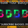 B Twitch Sub Badges and Twitch Emotes
