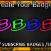 B Twitch Sub Badges and Twitch Emotes